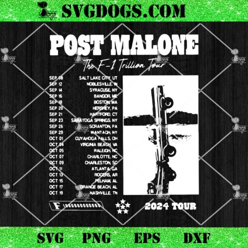 Post Malone F1 Trillion Tour SVG, Malone Album Tracklist SVG PNG EPS DXF