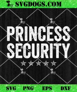 Princess Security SVG PNG, Halloween SVG