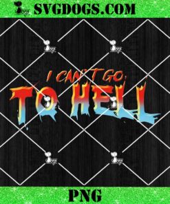 Skull I Can’t Go To Hell PNG