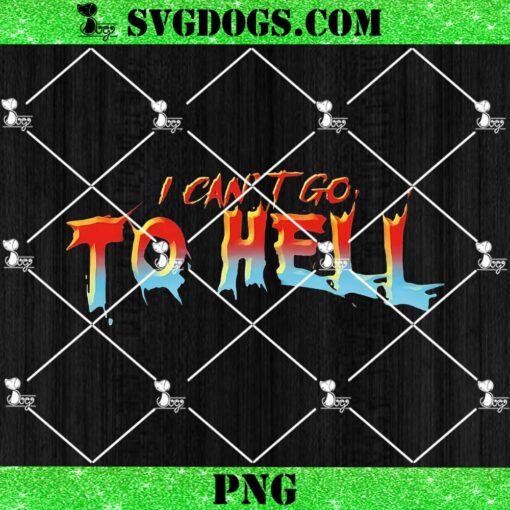 Skull I Can’t Go To Hell PNG