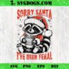 Sorry Santa Ive Been Feral SVG, Funny Christmas Raccoon Cookies And Milk SVG PNG