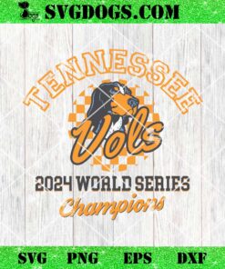 Tennessee Vols Baseball 2024 World Series Champions SVG, Tennessee Volunteers SVG PNG