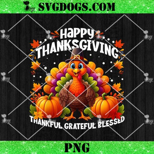 Thankful Grateful Blessed PNG, Happy Thanksgiving Turkey PNG