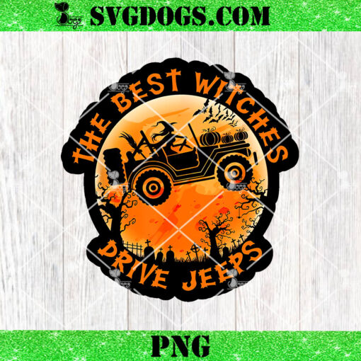 The Best Witches Drive Jeeps PNG, Jeeps Halloween PNG