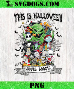 This Is Halloween Oogie Boogie PNG, The Nightmare Before Christmas PNG, Jack Skellington Sally And Friends Christmas PNG