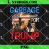 Trump 2024 Election Proud To Be Garbage Vote Trump PNG, Garbage Trump PNG