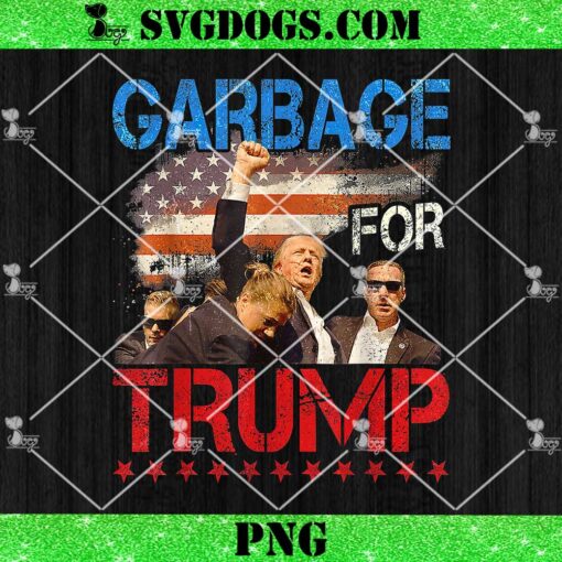 Trump 2024 Election Proud To Be Garbage PNG, Vote Trump President PNG