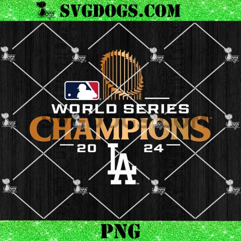 World Series Champions 2024 LA PNG