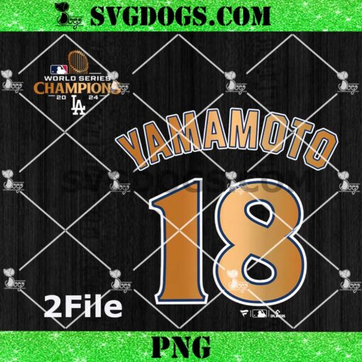 Yamamoto 18 Los Angeles Dodgers PNG, LA World Series Champions 2024 PNG