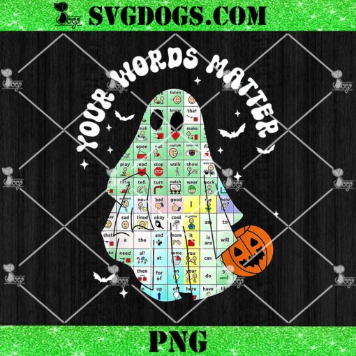 Your Words Matter Ghost PNG, Speech Therapy PNG, Halloween Communication Board PNG