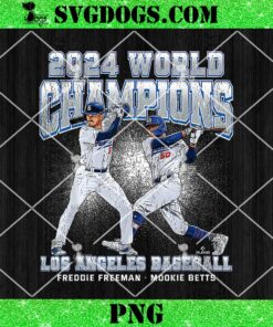 2024 Los Angeles World Champions Betts PNG, Freeman MLBPA PNG