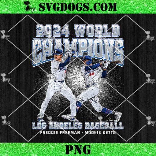 2024 Los Angeles World Champions Betts PNG, Freeman MLBPA PNG