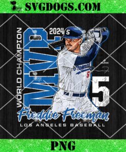 2024 World Champion MVP Freddie Freeman Los Angeles MLBPA PNG, Dodgers PNG