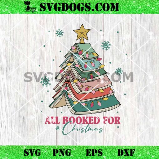 All Booked For Christmas SVG, Bookish Christmas Tree SVG PNG