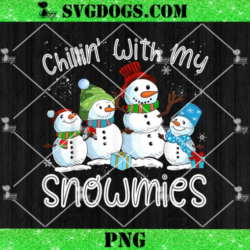 Chillin With My Snowmies Ugly PNG, Snowman Christmas PNG