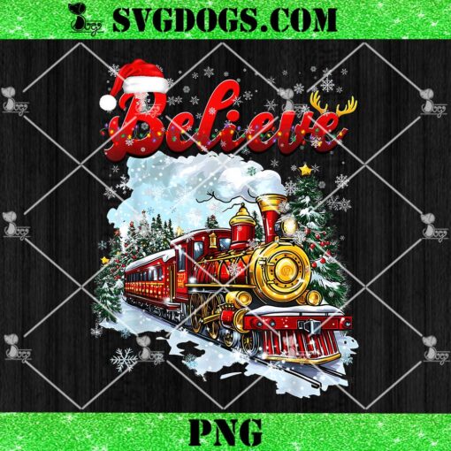 Christmas Train PNG, Christmas Believe Polar Express Xmas Santa PNG