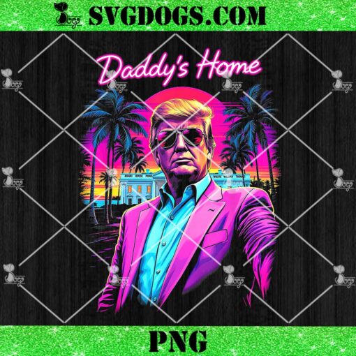 Daddys Home White House Trump Pink 2024 Retro 80s PNG, Trump Christmas PNG