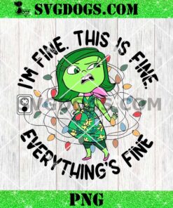 Disgust Inside Out 2 Christmas PNG, I’m Fine This is Fine Everything is Fine Disgus PNG