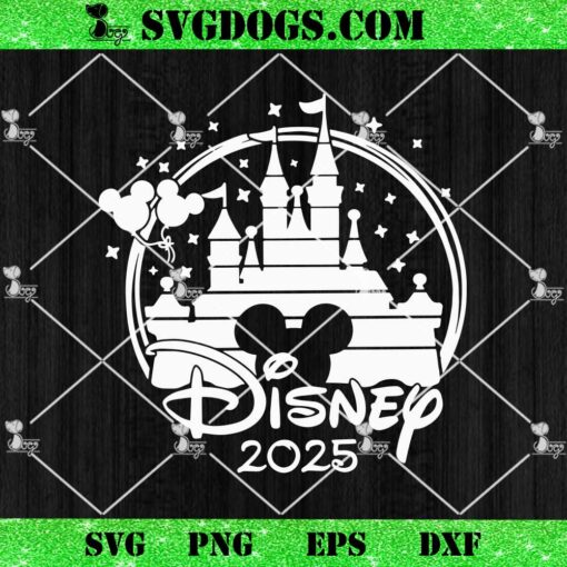 Disneyland 2025 Trip SVG, Disney Castle SVG, 2024 Disneyland Family Vacation SVG