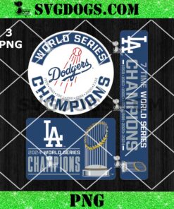 Dodgers World Series 2024 Championship PNG Bundle, Los Angeles Dodgers PNG