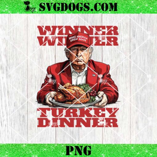 Donald Trump Winner Winner Chicken Dinner PNG, President Trump 47 PNG, Thanksgiving Trump PNG