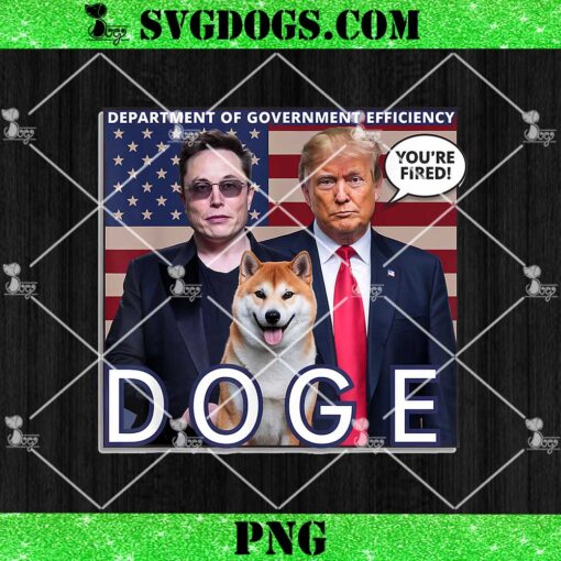 Elon Musk and Trump DOGE Department of Government Efficiency PNG, You’re Fired PNG