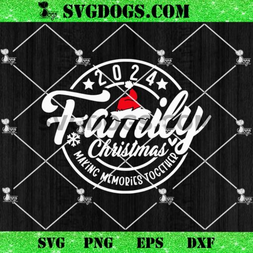 Family Christmas 2024 SVG, Xmas Santa Hat SVG PNG