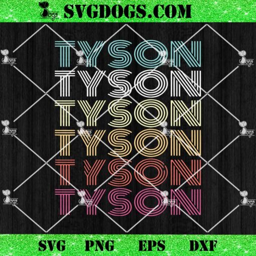 First Name Tyson Girl Boy SVG, Retro My Personalized Groovy 80’s SVG PNG