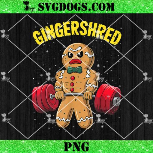 Gingerbread Man Gym Bodybuilding Christmas PNG, Gingershred Funny PNG