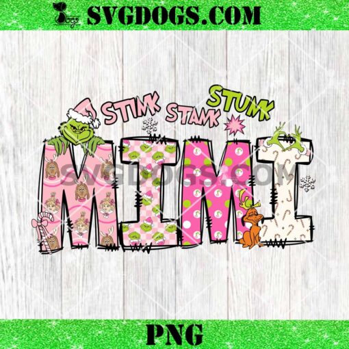 Grinch Mimi PNG, Stink Stank Stunk PNG, Christmas Mimi PNG