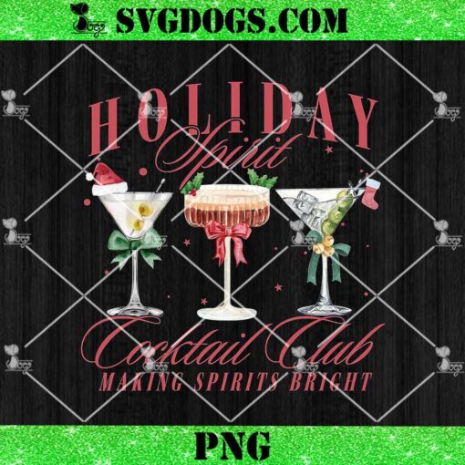 Holiday Spirit Cocktail Club PNG, Making Spirits Bright PNG, Espresso Martini Christmas PNG