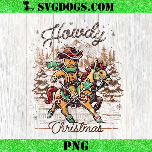 Howdy Christmas Gingerbread Man Cowboy Ride Horse Western PNG, Christmas Cowboy PNG