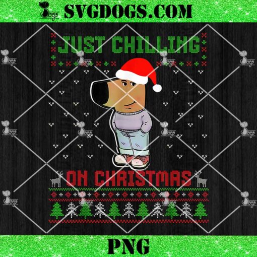 Just Chilling Oh Christmas PNG, Chill Guy Meme PNG