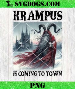 Krampus Is Coming To Town Christmas PNG, Horror Holiday Xmas PNG