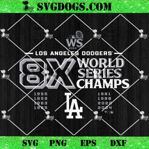 Los Angeles Dodgers 2024 World Series Champions Multi Champs SVG, Los Angeles Dodgers SVG PNG