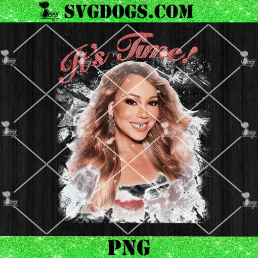 Mariah Carey Official It’s Time PNG