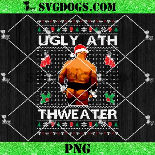 Mike Tyson Ugly Ath Thweater PNG, Mike Tyson Ugly Christmas Sweater PNG