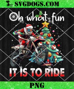 Oh What Fun It is to Ride Motocross Christmas PNG, Santa Tree PNG