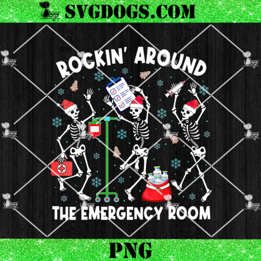 Rockin Around The Emergency Room PNG, Skeleton ER Nurse Xmas PNG