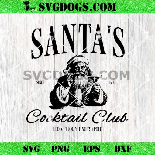 Santas Cocktail Club Christmas SVG, Espresso Martini Dirty Martini Christmas Crewneck SVG