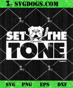 Set The Tone SVG, Shoresy Bulldog SVG, Sudbury Bulldogs SVG PNG