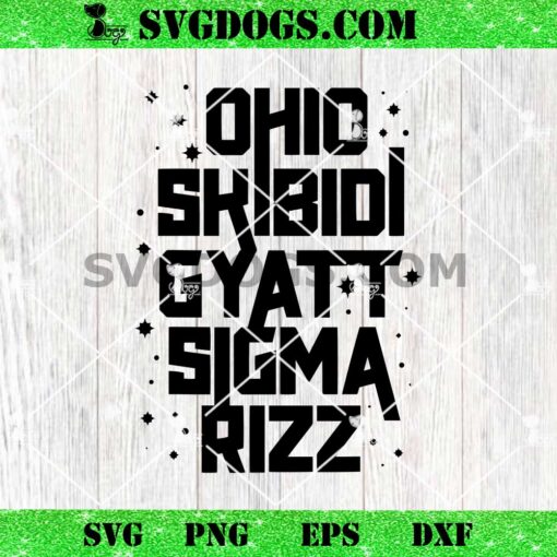 Skibidi Rizz Gyatt Ohio Sigma SVG, Funny Rizzler Gift Toilet Meme SVG PNG