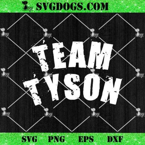 Team Tyson SVG PNG, Mike Tyson Personalized SVG PNG