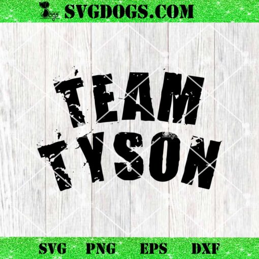 Team Tyson SVG PNG, Mike Tyson Personalized SVG PNG