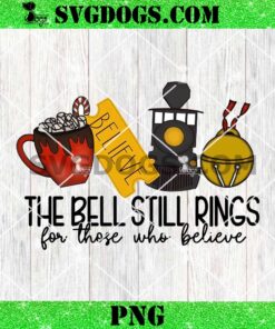 The Bell Still Rings For Those Who Believe PNG, Polar Express Party PNG, Christmas PNG