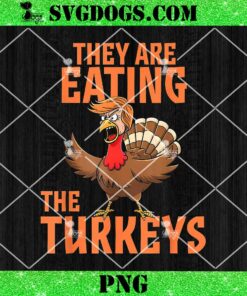 They Are Eating Turkey PNG, Funny Donald Trump Thanksgiving PNG