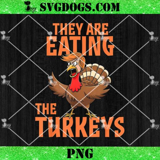 They Are Eating Turkey PNG, Funny Donald Trump Thanksgiving PNG