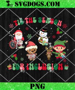 Tis the Season for Inclusion PNG, Sped Teacher Christmas PNG