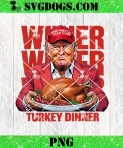 Trump Winner PNG, Funny Trump Winner Winner Turkey Dinner Thanksgiving PNG