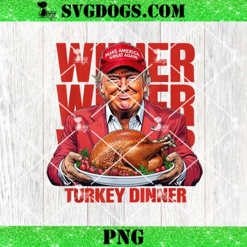 Trump Winner PNG, Funny Trump Winner Winner Turkey Dinner Thanksgiving PNG